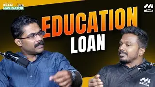 Education Loan Simplified: What Every KEAM Aspirant & Parent Must Know