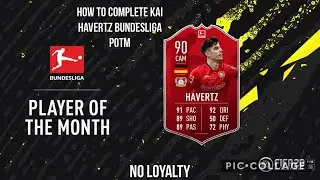 HOW TO DO BUNDESLIGA POTM KAI HAVERTZ SBC FIFA 20 (NO LOYALTY - CHEAPEST WAY)