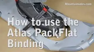 How to use the Atlas PackFlat snowshoe binding