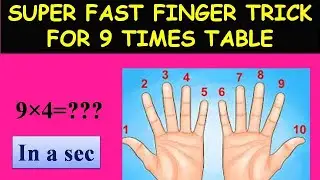 Learn 9 times table finger trick| FINGERS| Easy and fast way to learn | maths tips and tricks