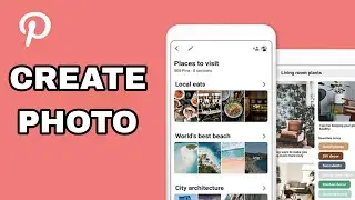 How To Create Photo On Pinterest Lite App