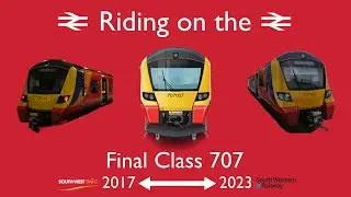 Riding the Final Southwestern Railway Class 707. 13/10/23.