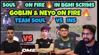 Team Soul vs INS丨Goblin & Neyo & Omega Vs Gill 🔥丨Goblin & Neyo on Fire 🔥 #soul #goblin #neyo #omega🚀