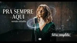 Vacanna - Pra sempre Aqui - letra completa