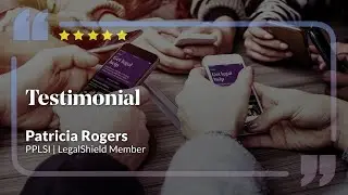 LegalShield Review 2025 | LegalShield Member Testimonial by Patricia Rogers | PPLSI