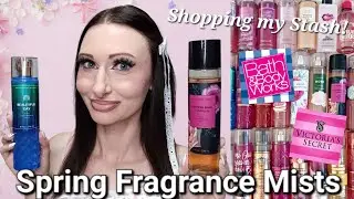 SHOPPING my Stash for ✨️SPRING✨️ Fragrance Mists!🥰🌸🎀 | Bath & Body Works, Victoria's Secret, PINK