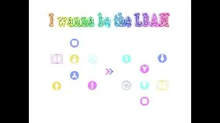 I wanna be the LBAH