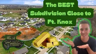 The BEST Subdivision to Buy a House in That's Close to Ft. Knox