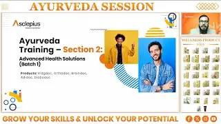 AWPL Ayurveda Product Training (Section - 2)_SATYAM SIR_ON-05 January 2026