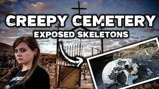 Haunted La Noria | Chile Ghost Town with Creepy Cemetery | EXPOSED GRAVES