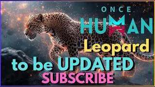 Leopard Location in Once Human (Outdated)