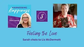 Feeling the Love - Sarah chats to Lis McDermott