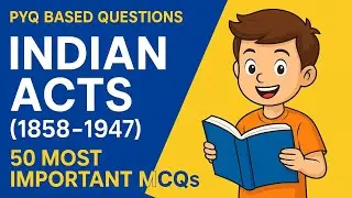 Indian Acts (1858&ndash;1947) | 50 Most Important MCQs | UKPSC | UPSC | SSC |Tanmit Exam Point