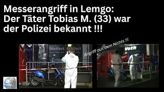 Messerangriff in Lemgo der T&auml;ter Tobias M  war der Polizei bekannt !!!