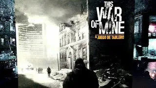 THIS WAR OF MINE - Analizando componentes - UNBOXING