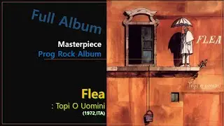 [Prog F.A]#413. Flea - Topi O Uomini(1972,ITA)