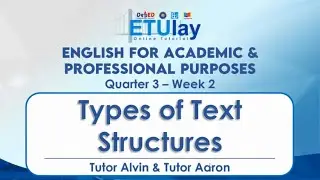 Types of Text Structures || English for Academic and Professional Purposes