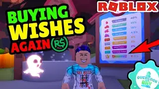 Buying WISHES from the WISHING WELL again on Overlook Bay! (Roblox)