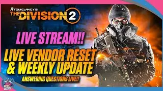 NEWS UPDATE!! | THE DIVISION 2 | WEEKLY VENDOR RESET AND NEW MANHUNT TARGET | DOUBLE XP