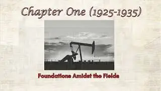 Chapter 1 (1925-1935):  Foundations Amidst the Fields