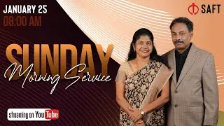 🔴Live | Sunday Morning Service | 25 Jan 2026
