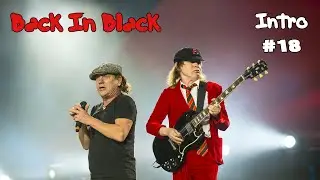 INTRO#18 AC/DC - BACK IN BLACK