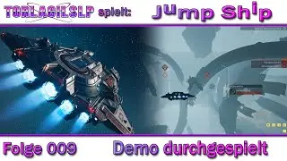 S1E009   Demo durchgespielt   Jump Ship Koop