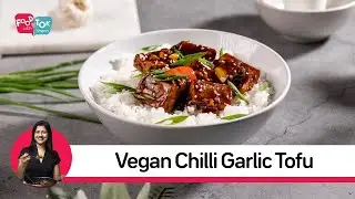 Vegan Chilli Garlic Tofu Recipe | How To Make Chilli Garlic Tofu | Tofu Stir Fry Recipe