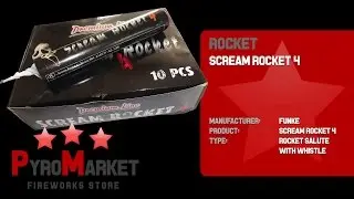 Scream Rocket 4 - Whistle + Titanium Salute / Pfeifrakete mit Titanium Salute / PYROMARKET PL