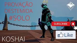 DAUNTLESS PROVA&Ccedil;&Atilde;O DESTEMIDA #06 SOLO - SUB 5 BUILD F&Aacute;CIL KOSHAI #REPETIDORAS