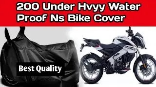 Best Quality 200 Under Hvyy Water Proof Ns Bike Cover 🔥 || Ns 125 || Ns 160 || Ns 200 || Ns 400 