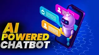 Building And Managing An AI Powered Chatbot For Customer Service