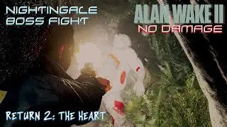 Alan Wake 2 - Nightingale Fight (No Damage)