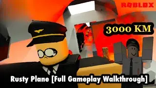 Rusty Plane [Full Gameplay Walkthrough] - Roblox