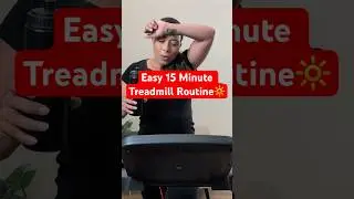 Easy 15 Minute Treadmill Routine 🔆 #treadmill #workoutroutine
