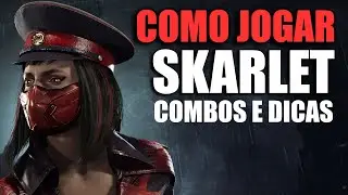 Como aprender a jogar de SKARLET MK11 COMBOS TUTORIAL 2025