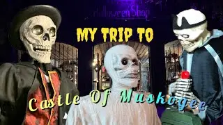 My Trip To Castle Of Muskogee Halloween 2023 (Gemmy Prototypes)