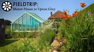 FIELDTRIP: Manor House at Upton Grey