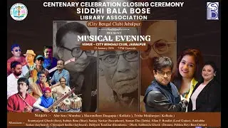 CENTENARY CELEBRATION CLOSING CEREMONY SIDDHI BALA BOSE LIBRARY ASSOCIATION (City Bengal Club)