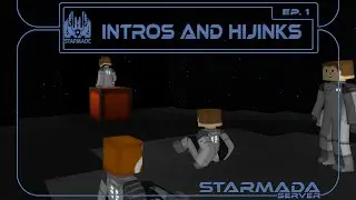 Starmada Server -- Ep. 1 (Intros and Hijinks)