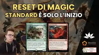 STANDARD e la BANLIST preannunciano un RESET di Magic: meta e cosa succeder&agrave; agli altri formati