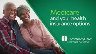 Senior Health Plan 2021 Virtual Seminar: Understanding Medicare & your options