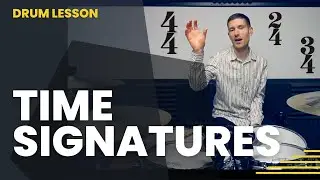 Time Signatures (Beginner Drum Lesson)