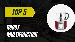Les 5 Meilleur Robot Multifonction Cuisine 2025 - Top Robot Multifonction  Comparatif & Test