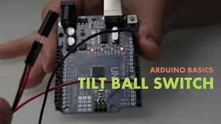 Основы Arduino &mdash; наклонный шаровой переключатель