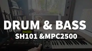Drum and bass SH101 and MPC2500