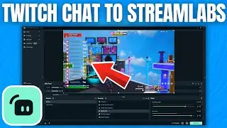 How to Add Twitch Chat to Streamlabs
