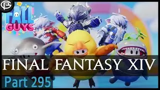 Final Fantasy XIV: Fall Guys and new Variant Dungeon! - Part 295