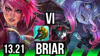 VI vs BRIAR (JNG) | Rank 1 Vi, 66% winrate, 6/2/14 | JP Challenger | 13.21