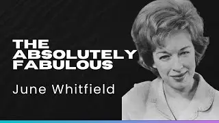 June Whitfield's Grave - Star of British Comedy